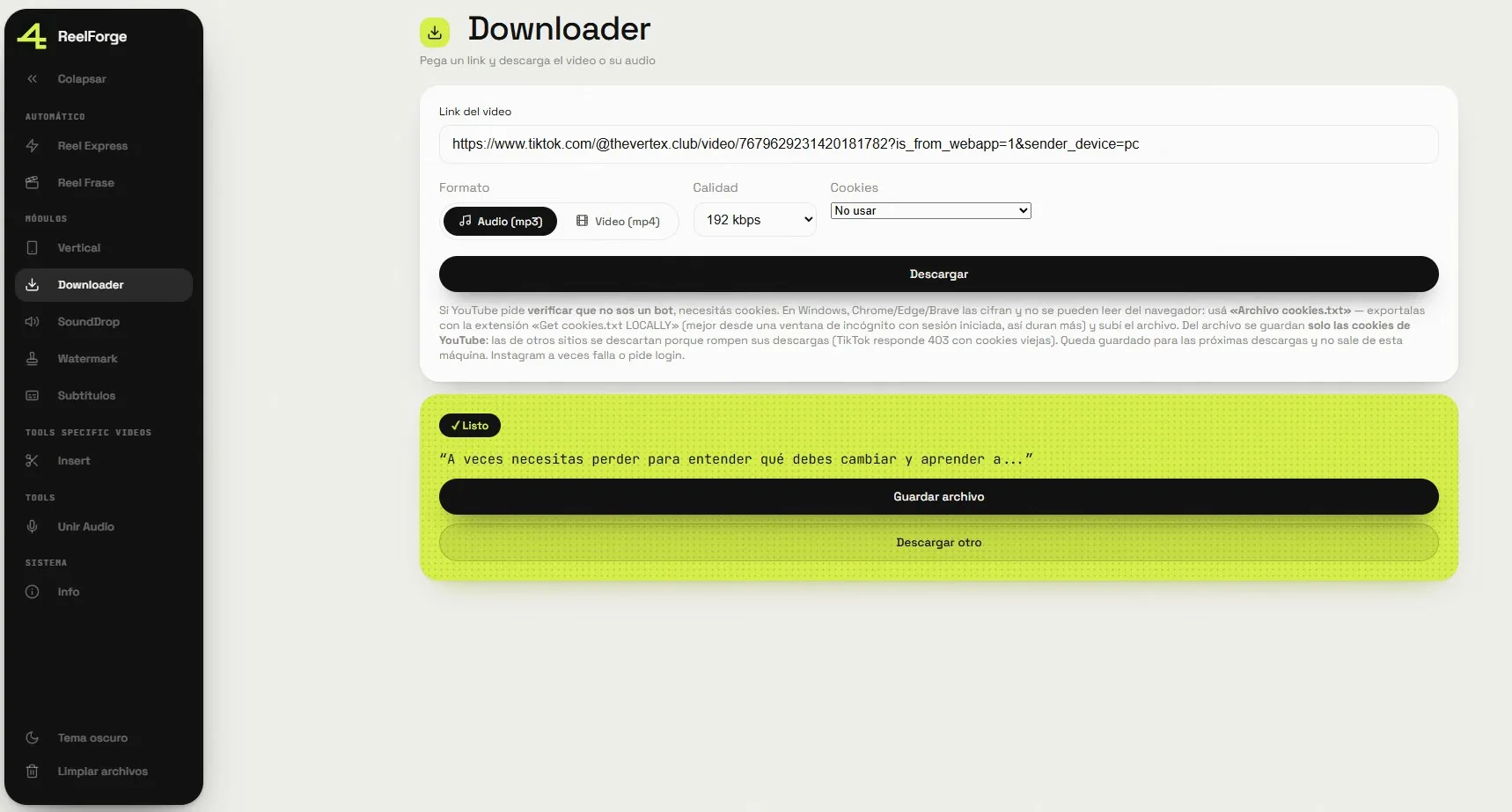 The Downloader: link, format and cookies, with each platform's rules in plain sight.